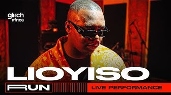 Lloyiso - Run (Live Performance ) | Glitch Sessions