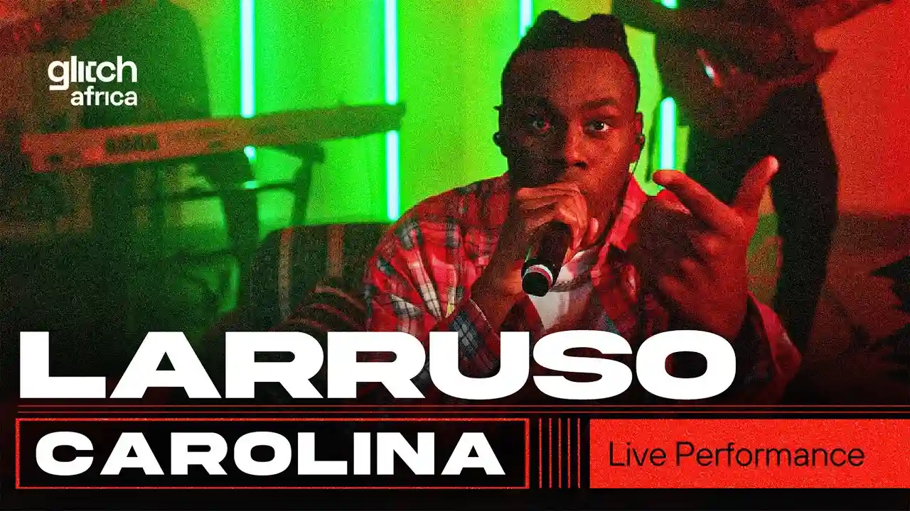 Larruso - Carolina (Live Performance) | Glitch Sessions