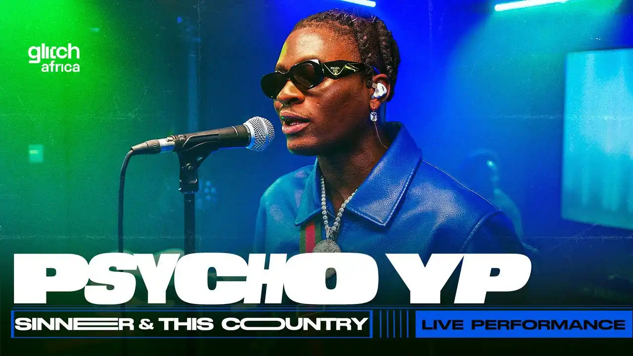 Psycho YP - Sinner & This Country ( Live Performance ) | Glitch Session