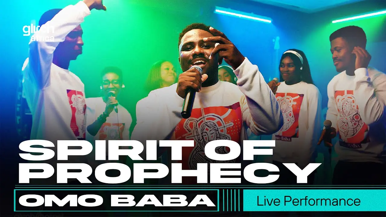 Spirit of Prophecy - Omo Baba ( Live Performance) | Glitch Gospel