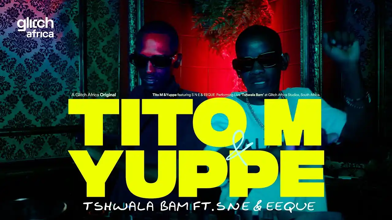 TitoM & Yuppe - Tshwala Bam Featuring S.N.E & EeQue (Live performance) | Glitch Sessions